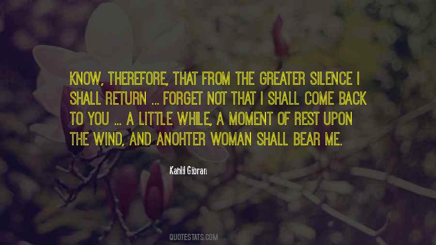 Quotes About A Moment Of Silence #355679