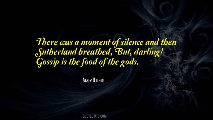 Quotes About A Moment Of Silence #358057