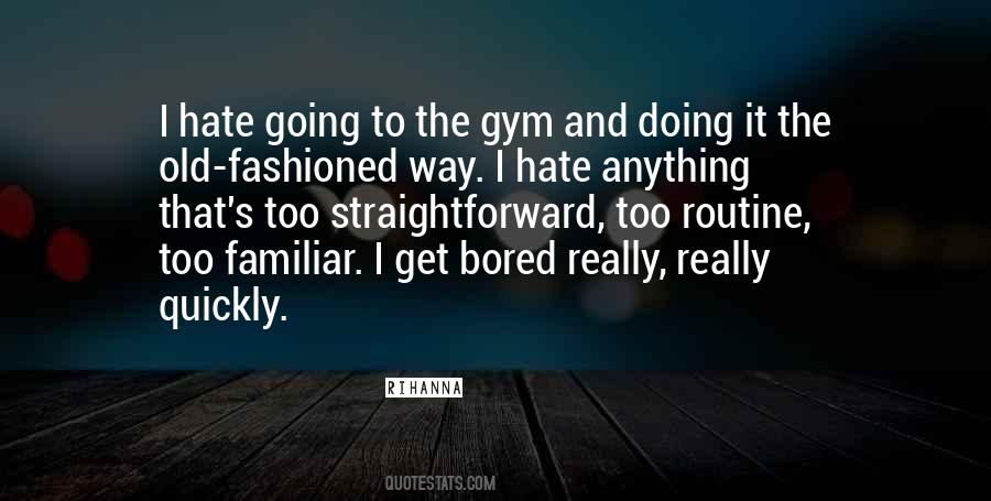 Quotes About Going To The Gym #302321