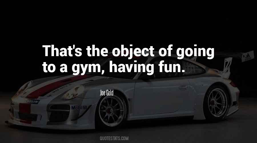 Quotes About Going To The Gym #398389
