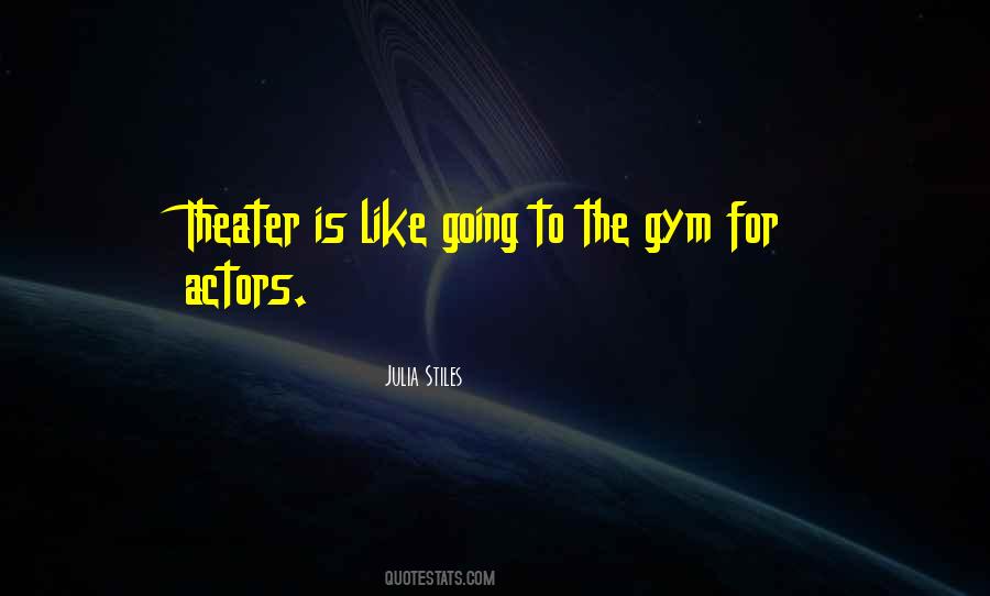 Quotes About Going To The Gym #419958