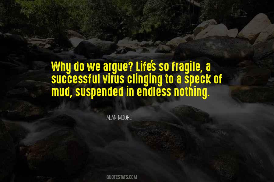 Why Argue Quotes #1685288