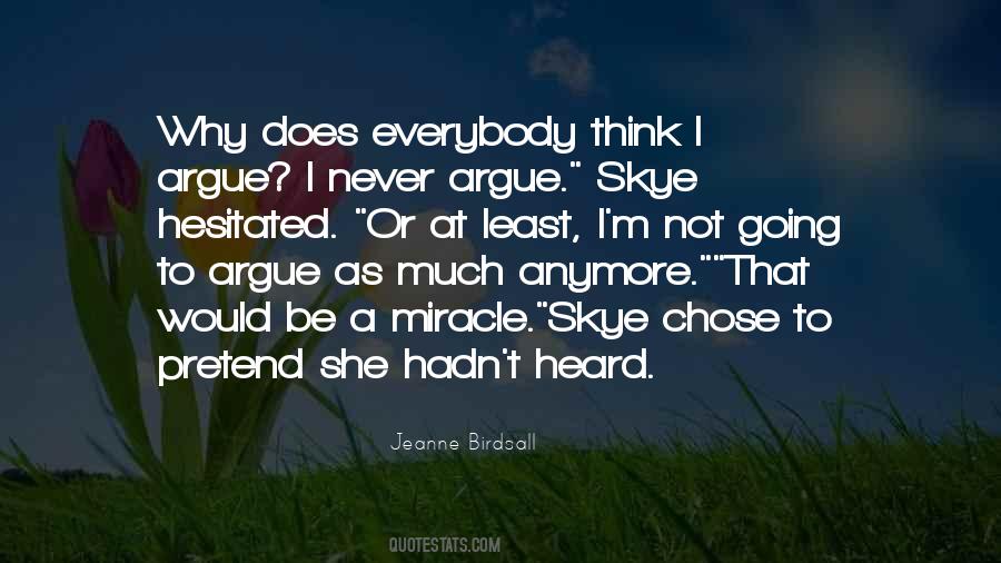 Why Argue Quotes #775155
