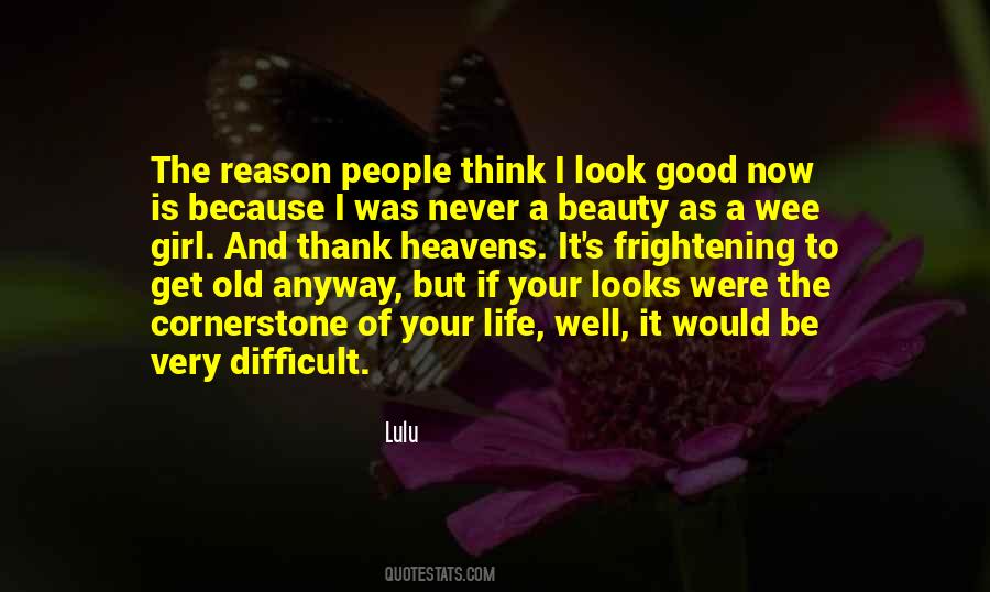 Quotes About Your Looks #653130