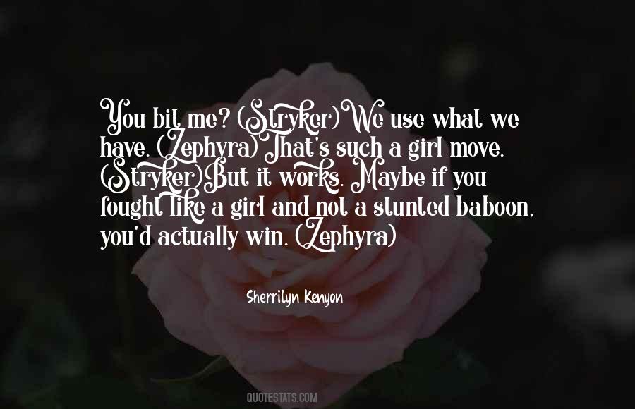 Quotes About Like A Girl #1715721