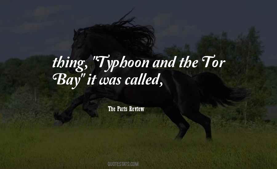 Quotes About Typhoon #74859