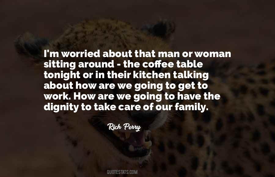 Quotes About Take Care Of Family #1033572