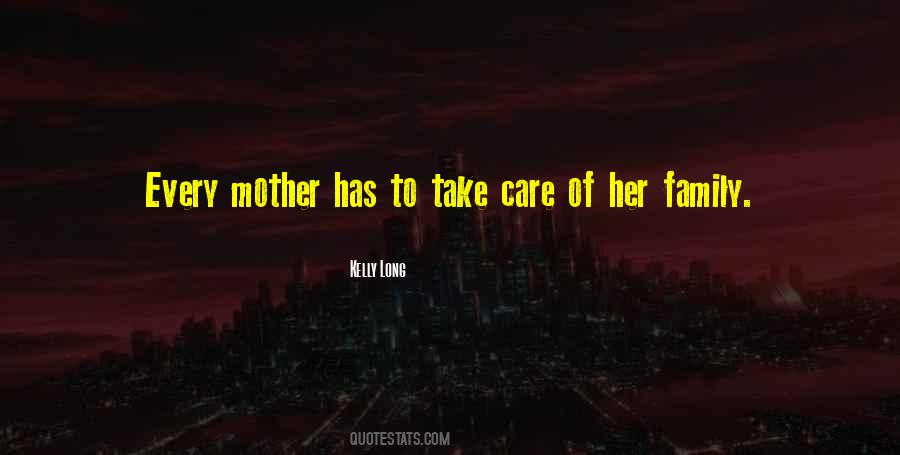 Quotes About Take Care Of Family #1559365