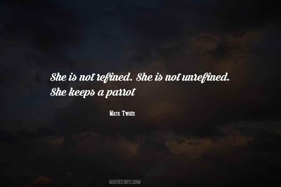 Quotes About Refined #1218554