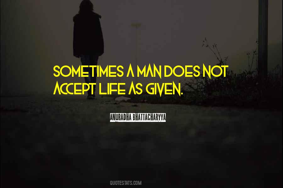 Accept Life Quotes #1412390