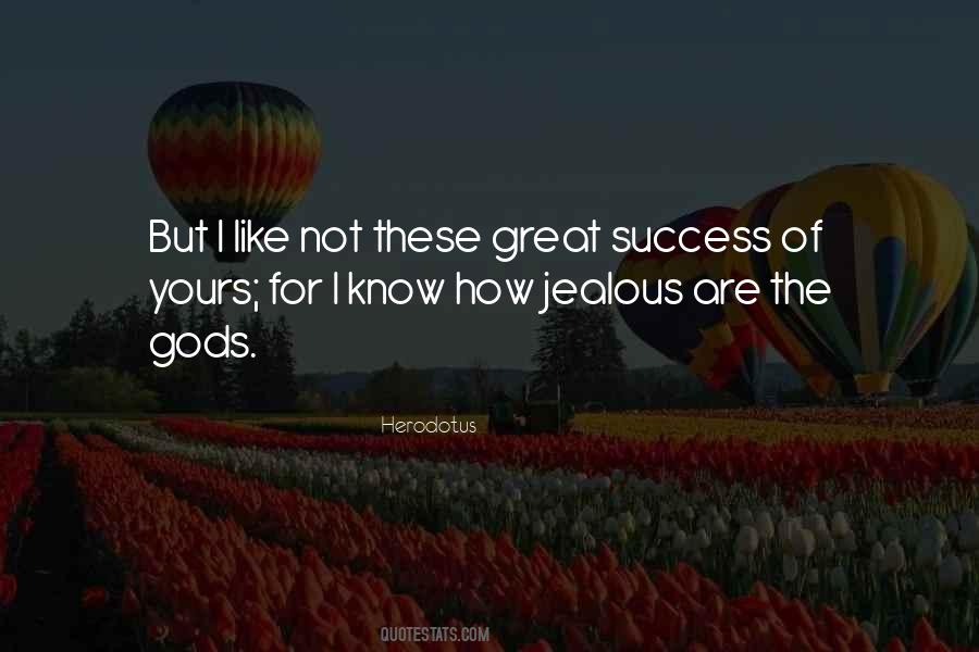 Quotes About Jealousy Of Others Success #164596