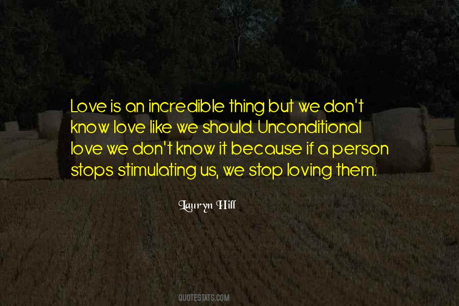 Quotes About Incredible Love #796322