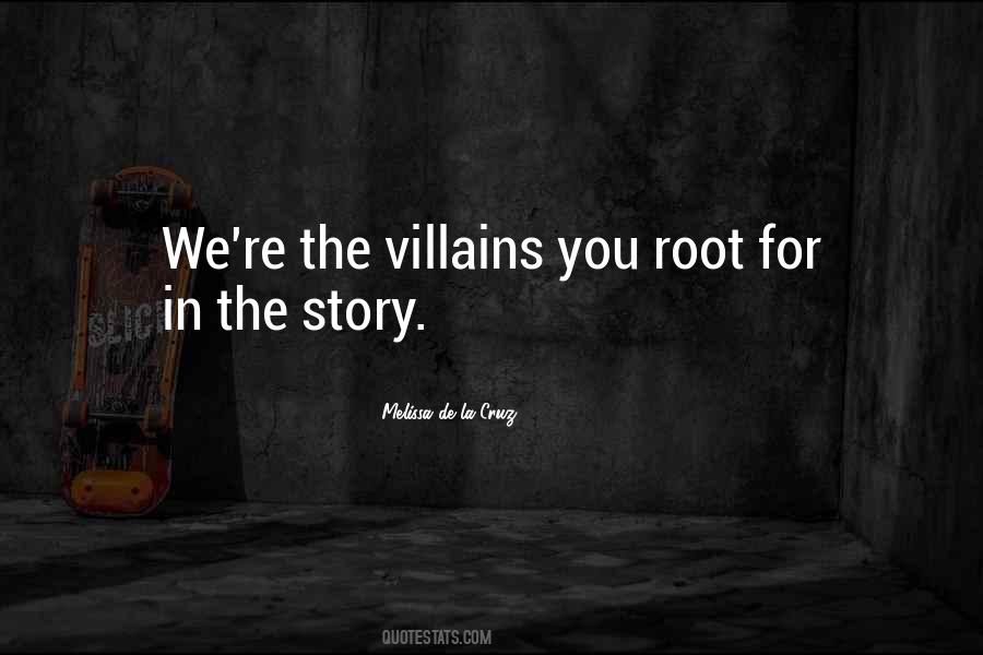 Quotes About Villains #1093818