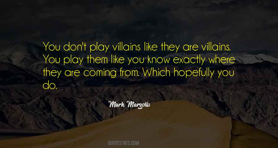 Quotes About Villains #1119895