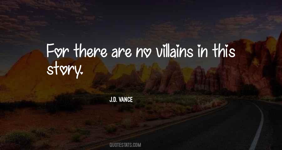 Quotes About Villains #1210024