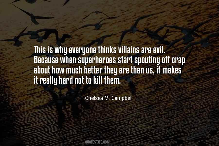 Quotes About Villains #994702