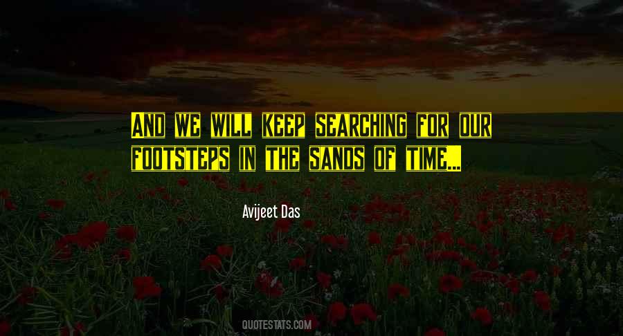 Quotes About Sands Of Time #1027763