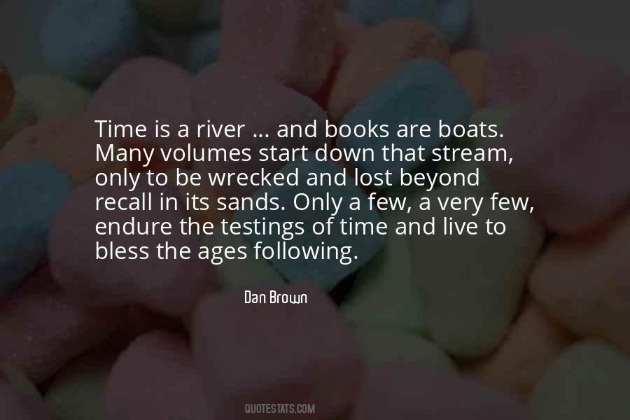 Quotes About Sands Of Time #1203006