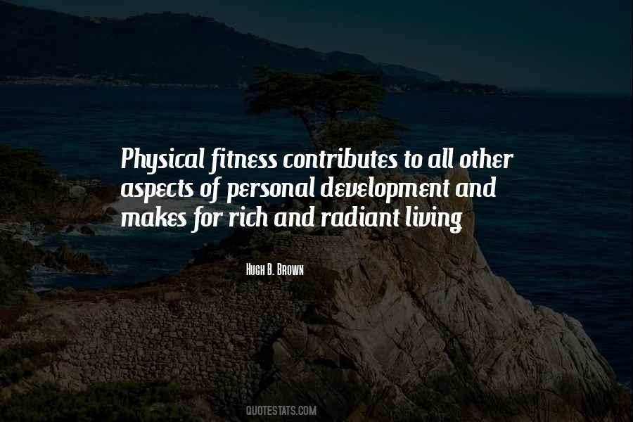 Quotes About Physical Development #1473046