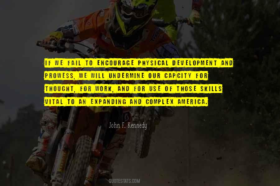 Quotes About Physical Development #690427