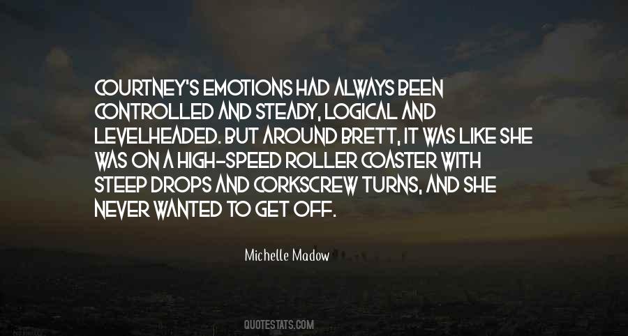 Quotes About Roller Coaster Love #1225093