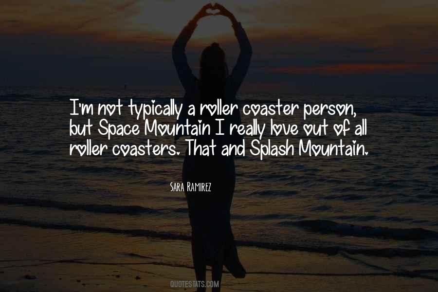 Quotes About Roller Coaster Love #792513