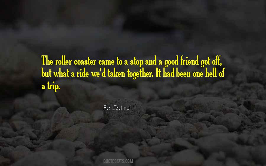 Quotes About Roller Coaster Love #978902