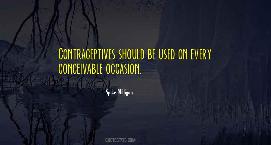 Quotes About Contraceptives #1318020