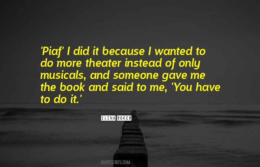 Quotes About Musicals #1101081