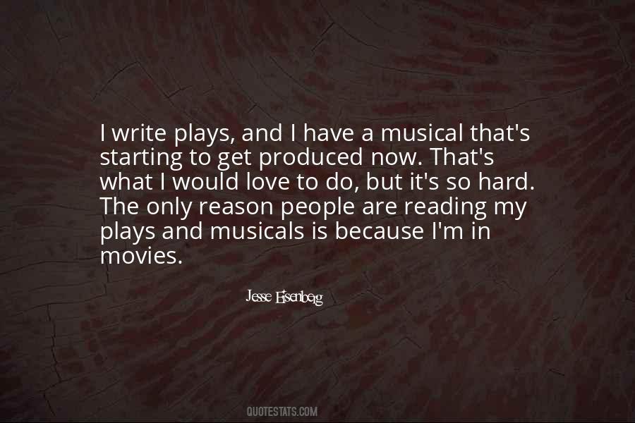 Quotes About Musicals #1141708