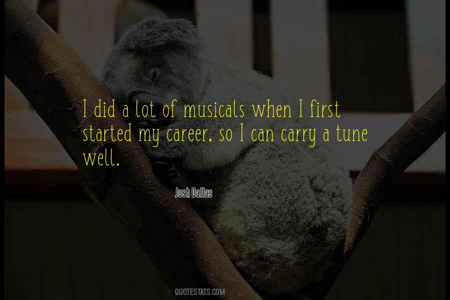 Quotes About Musicals #1161239