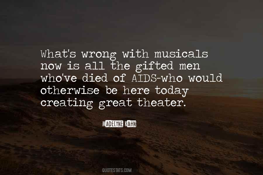 Quotes About Musicals #1232134