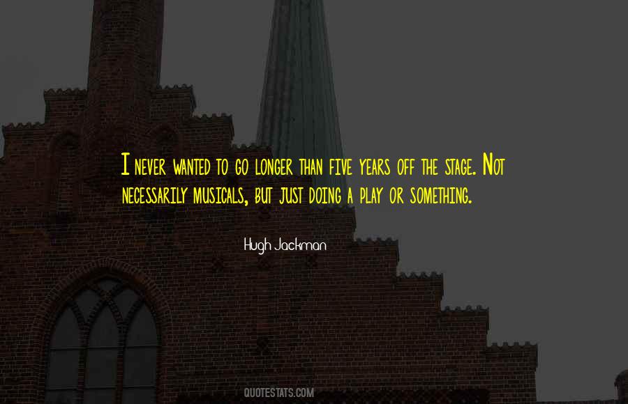 Quotes About Musicals #1273419