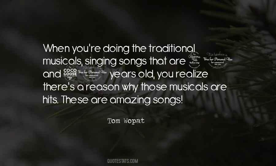 Quotes About Musicals #1321836