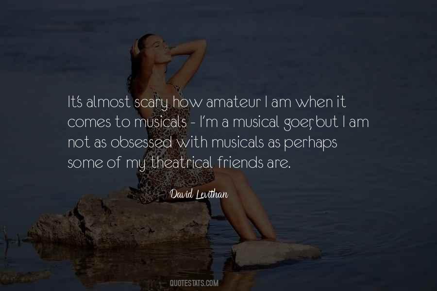 Quotes About Musicals #1336970