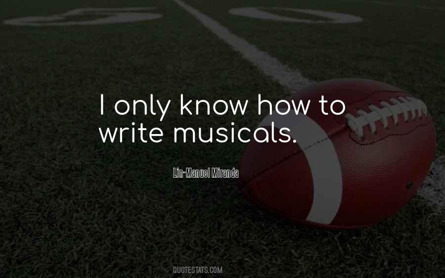 Quotes About Musicals #1356632