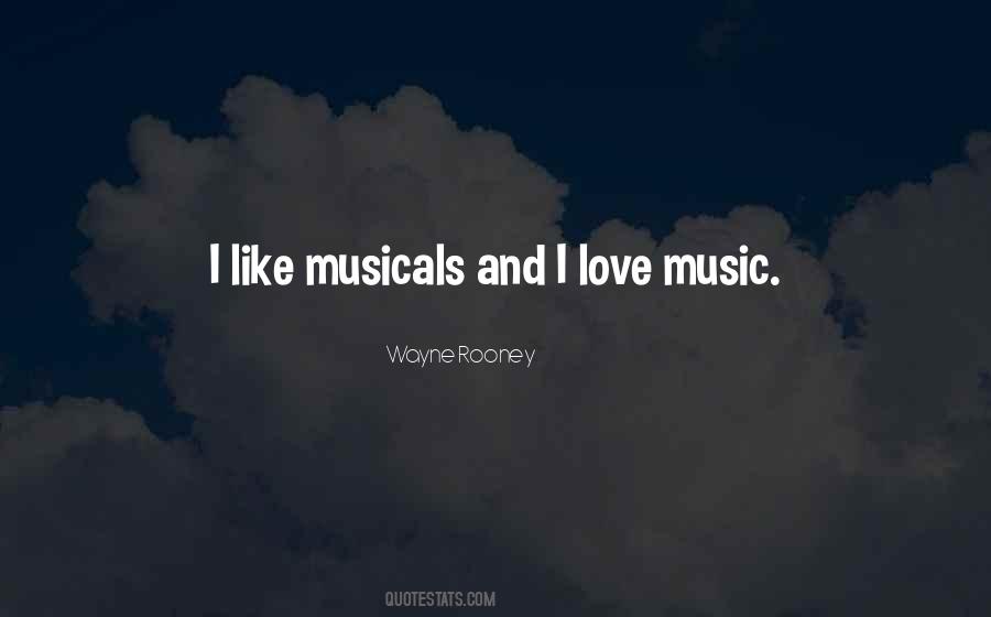 Quotes About Musicals #1417956