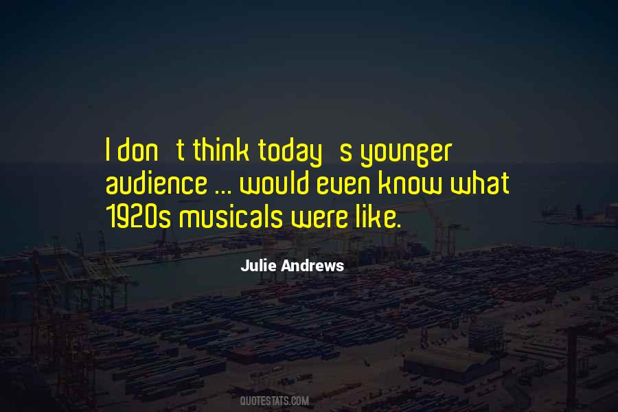 Quotes About Musicals #1768067