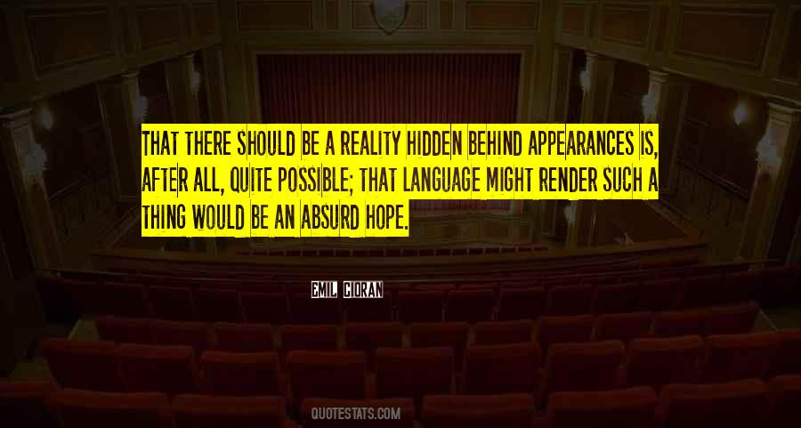 Quotes About Appearances And Reality #1121861