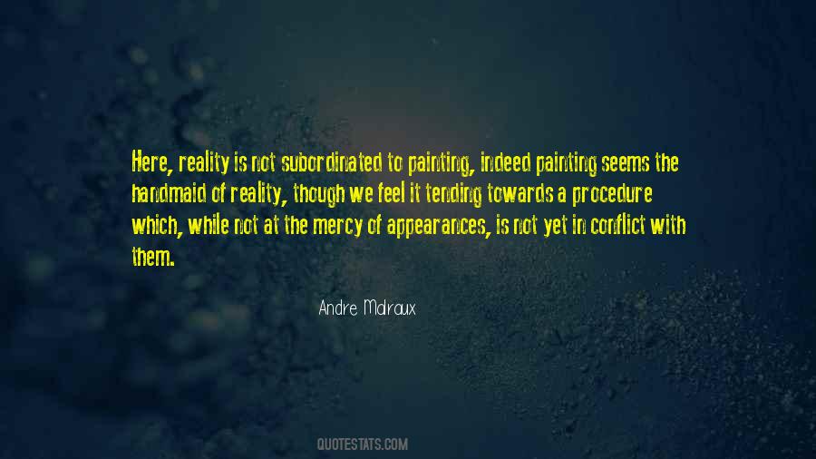 Quotes About Appearances And Reality #408959