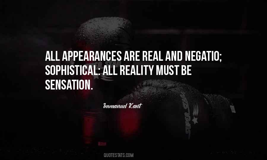 Quotes About Appearances And Reality #62220