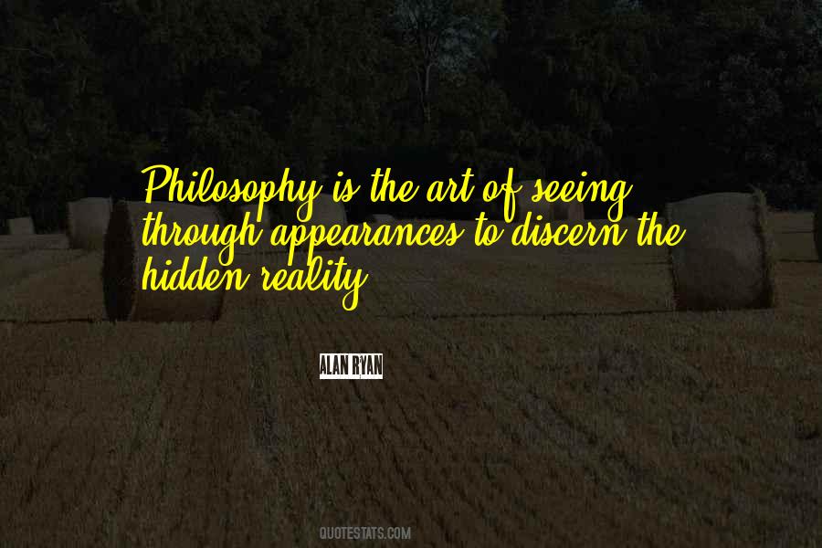 Quotes About Appearances And Reality #887495