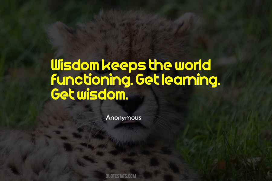 Quotes About Learning Wisdom #372871
