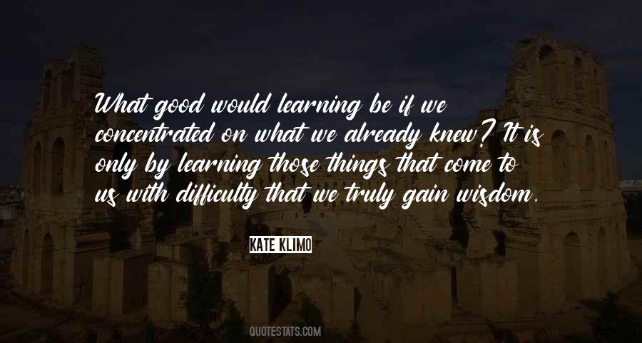 Quotes About Learning Wisdom #478582