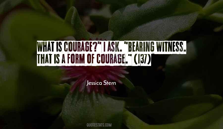 Quotes About Bearing Witness #968834