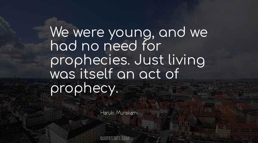 Quotes About Prophecies #444900
