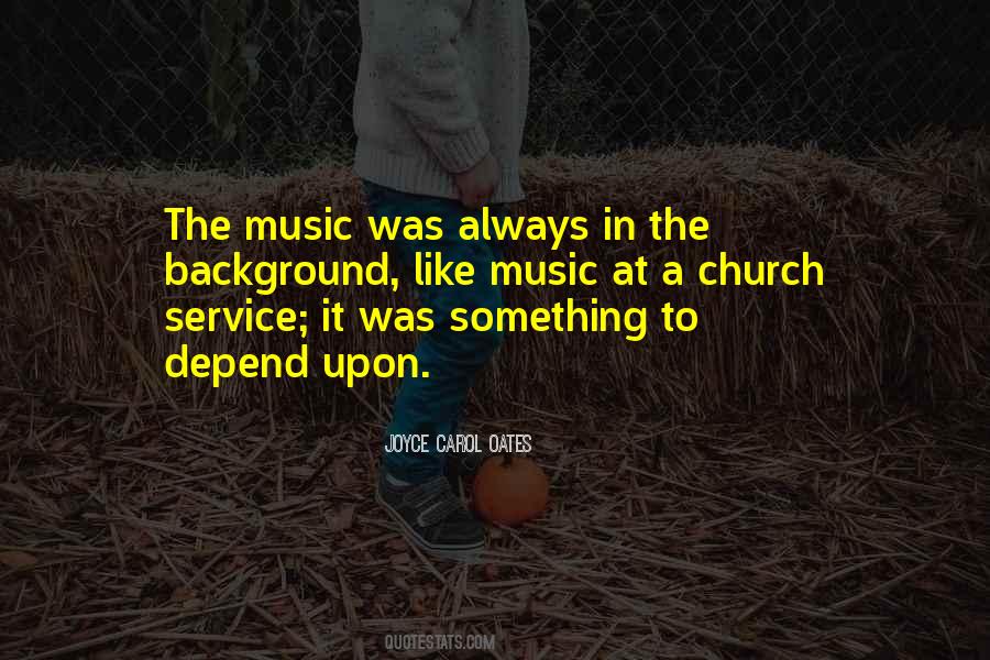 Quotes About Church Music #1245662
