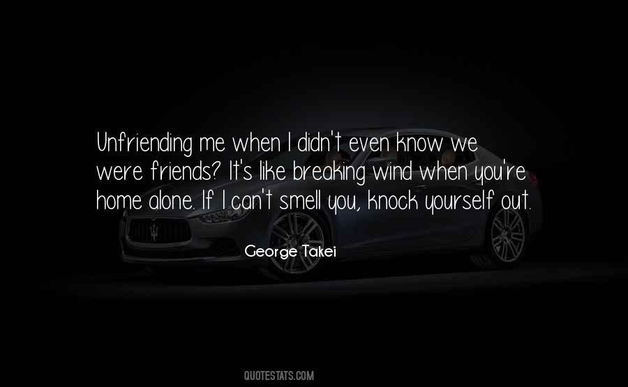 Quotes About Unfriending #1647713