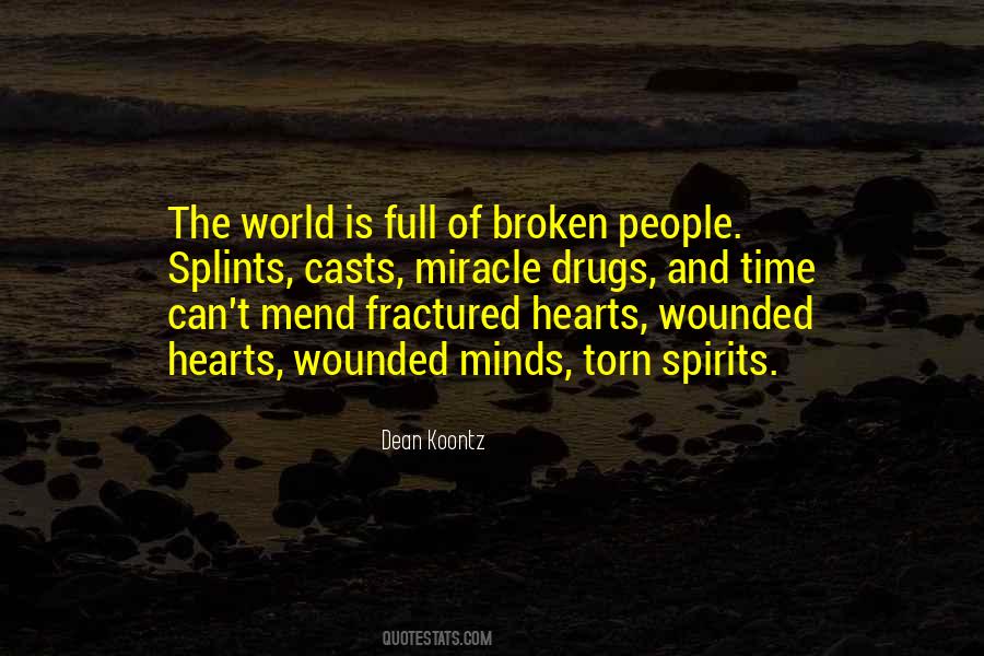 Quotes About Broken Spirits #1293387