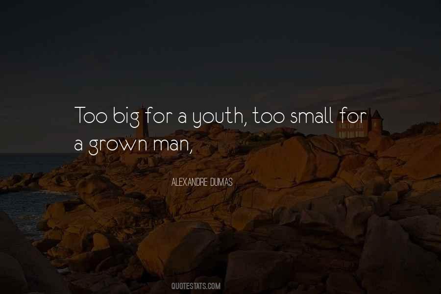 Quotes About Grown Man #1201904